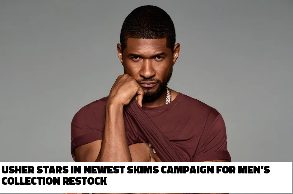 Usher Stars in Newest SKIMS Campaign for Men’s Collection Restock